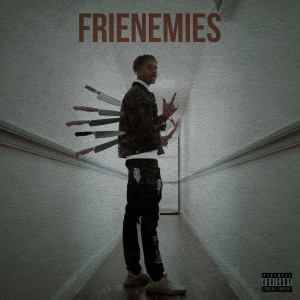 Listen to Frienemies (Explicit) song with lyrics from RoWill