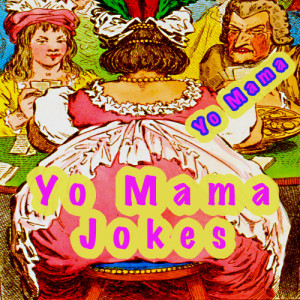 อัลบัม Yo Mama Jokes (Explicit) ศิลปิน Ringtone Records