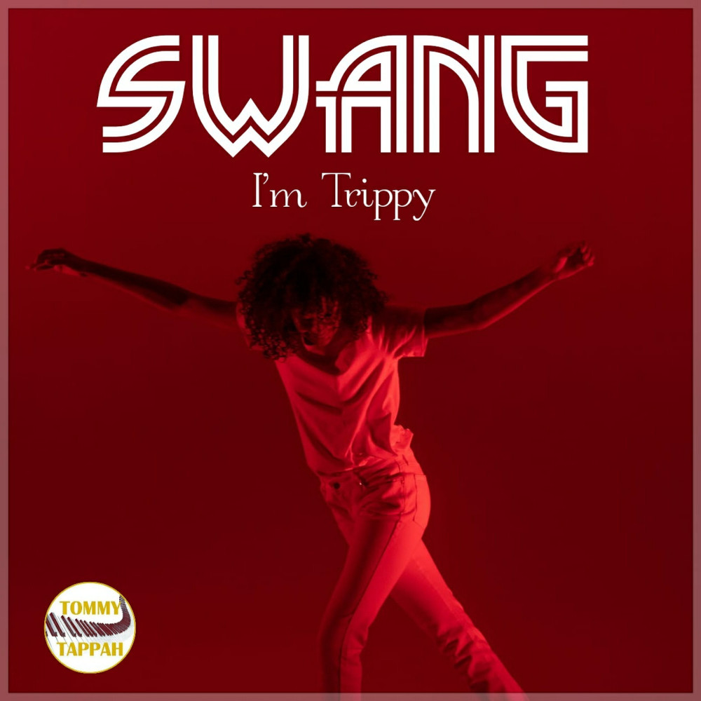 Swang I'm Trippy
