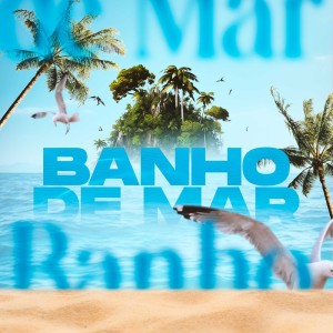 Album Banho de Mar from MC Muka
