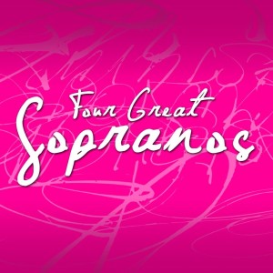 Album Four Great Sopranos from Various