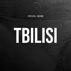 Listen to Tbilisi song with lyrics from Special Sound