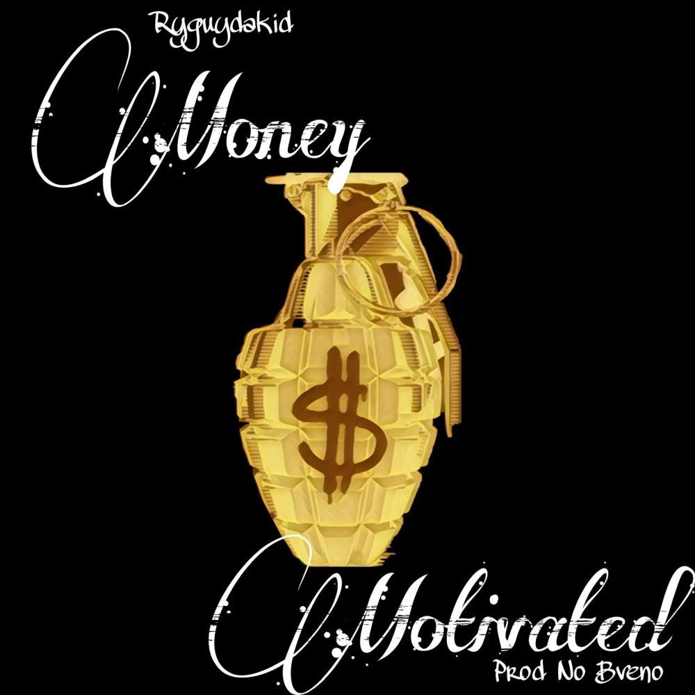 Money Motivated (Explicit)