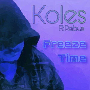 Koles的专辑Freeze Time