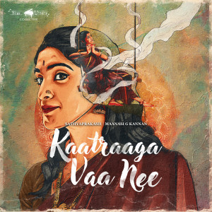 Album Kaatraaga Vaa Nee from Keys & Verses Collective