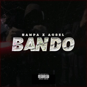 Album Bando (Explicit) oleh Hampa