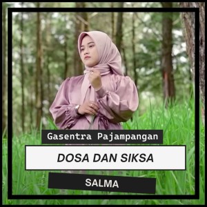 Album Dosa Dan Siksa oleh Gasentra Pajampangan