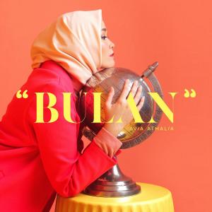 Dengarkan lagu Bulan nyanyian Avia Athalia dengan lirik