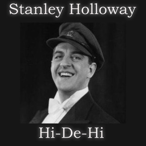 Stanley Holloway的专辑Hi-De-Hi