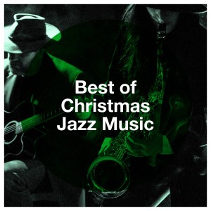 Jazz Christmas的专辑Best of Christmas Jazz Music