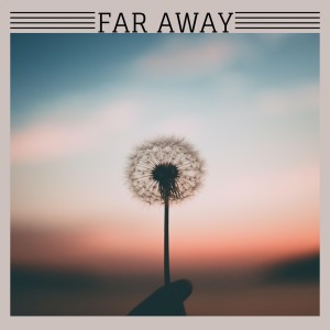 Album Far Away from Various