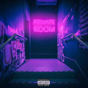 收聽EK Darkurai的Private Room (Explicit)歌詞歌曲