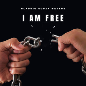 Claudio Souza Mattos的專輯I Am Free
