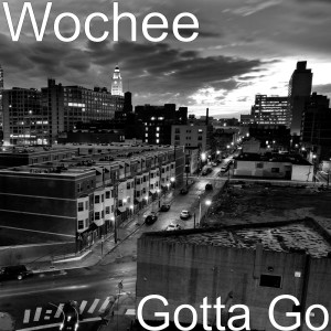 Album Gotta Go from Wochee