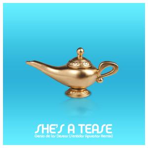 She's A Tease的專輯Genio de Los Deseos (Sentidos Apuestos Remix)