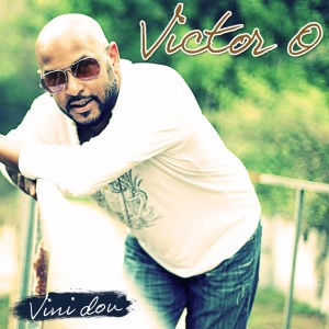Listen to Vini dou song with lyrics from Victor O