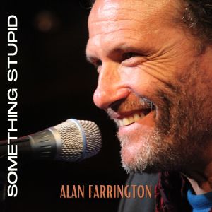 Album Something Stupid from Alan Farrington