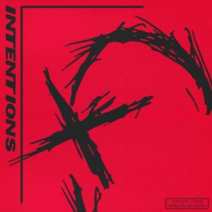 Listen to INTENTIONS (Explicit) song with lyrics from LOVE SEPT.