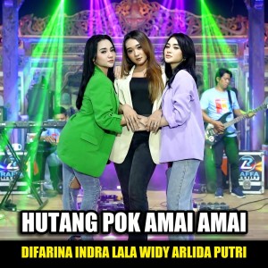 Difarina Indra的專輯Hutang Pok Amai Amai