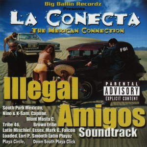 Illegal Amigos的專輯La Conecta Soundtrack