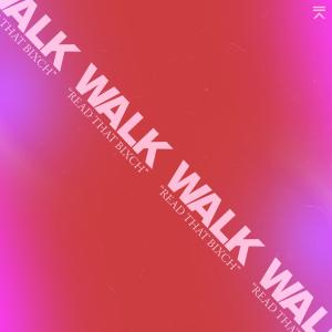 收聽Keion Davis的Walk (Read That Bixch) (Explicit)歌詞歌曲