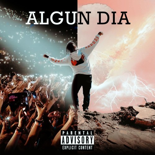 Algun Dia (Explicit)