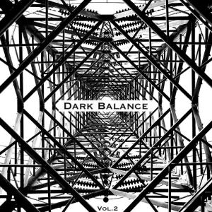 Various Artists的專輯Dark Balance 2