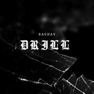 Raghav的專輯RaghavDrill