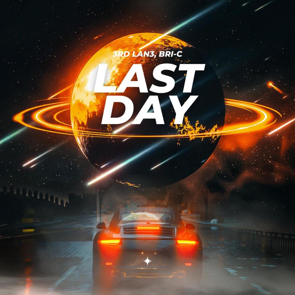 Last Day (feat. Bri-C) (Explicit)