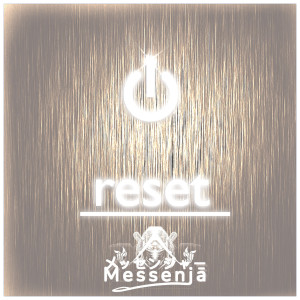 Messenja的專輯Reset