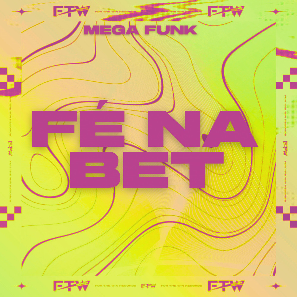 Mega Funk Fé na Bet (Explicit)
