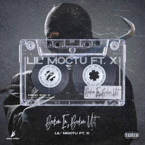 Lil' Moctu的专辑Breken In, Breken Uit (Explicit)