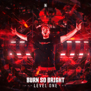 Album Burn So Bright oleh Level One
