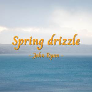 John Ryan的专辑Spring drizzle
