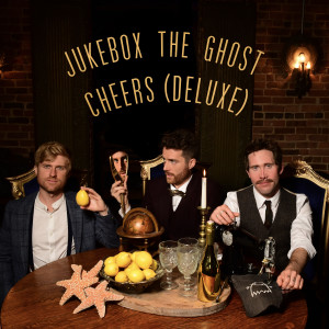 อัลบัม Cheers (Deluxe Version) (Explicit) ศิลปิน Jukebox the Ghost
