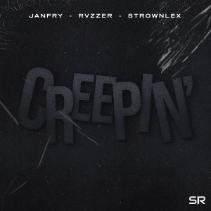 อัลบัม Creepin' ศิลปิน Strownlex