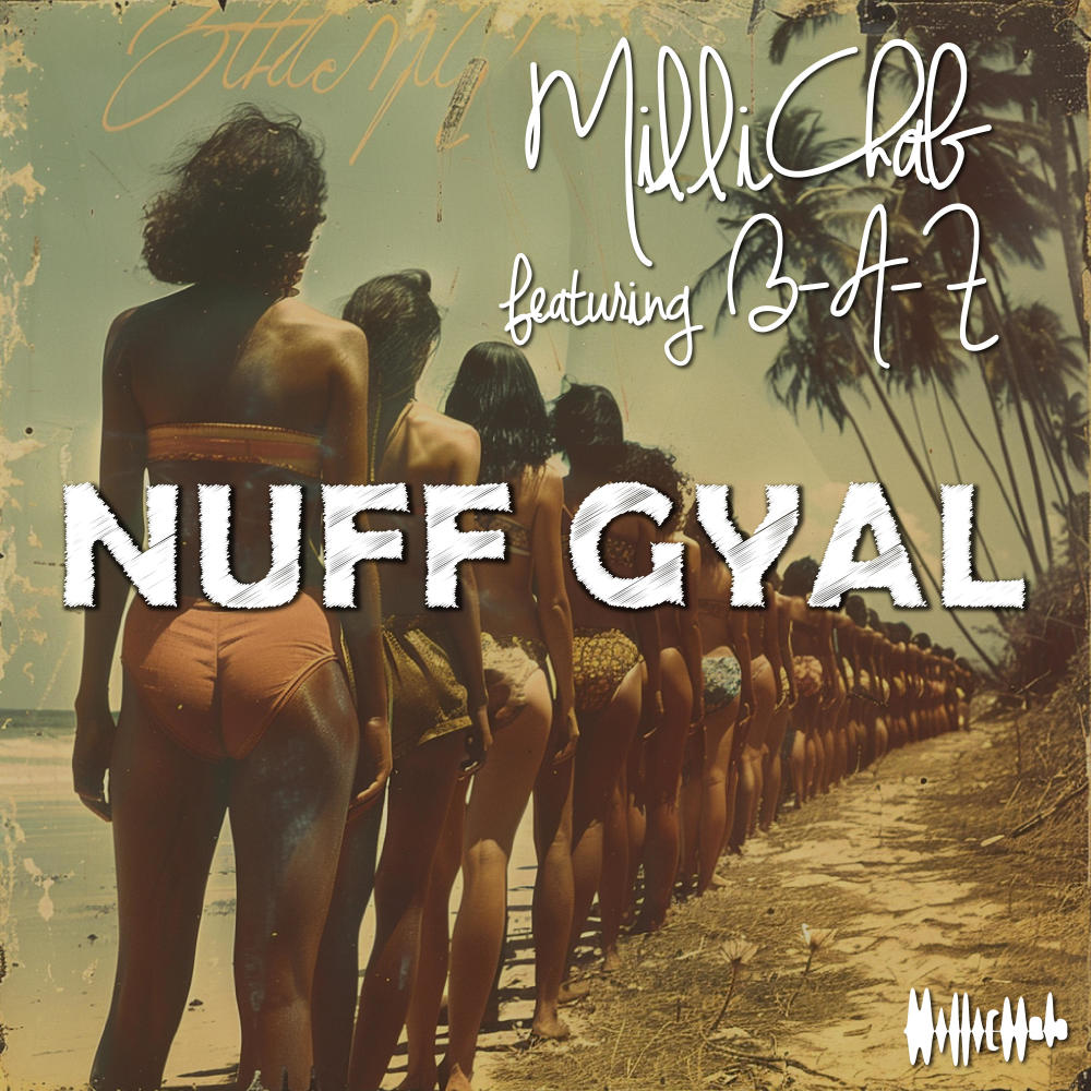 Nuff Gyal (feat. B-A-Z)