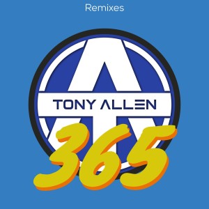 Tony Allen的专辑365 (Remixes)