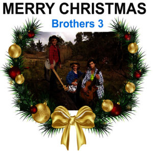 อัลบัม Merry Christmas ศิลปิน Brothers 3