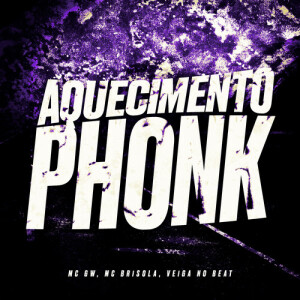 Album Aquecimento Phonk (Explicit) from Explode Nova Era