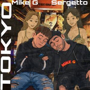 ดาวน์โหลดและฟังเพลง Tokyo (Explicit) พร้อมเนื้อเพลงจาก Mike G