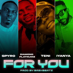 Spyro的專輯For You [feat. Iyanya]