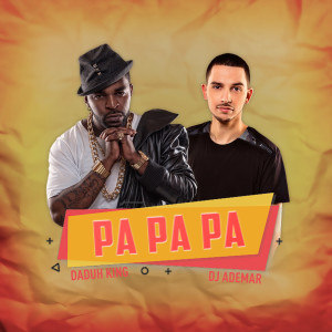 Daduh King的專輯Pa Pa Pa