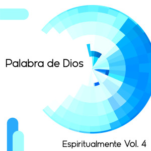 Palabra de Dios的專輯ESPIRITUALMENTE, Vol.4