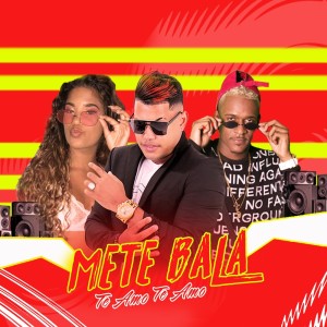 收聽mc durrony的Mete Bala Te Amo Te Amo (Explicit)歌詞歌曲