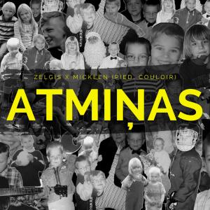 ดาวน์โหลดและฟังเพลง ATMIŅAS พร้อมเนื้อเพลงจาก ZEĻĢIS