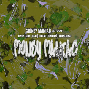Album Money Maniac (Explicit) from 
