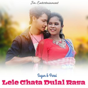 Album Lele Chata Dulal Rasa from Parsi