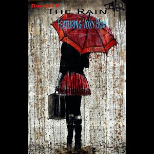 ดาวน์โหลดและฟังเพลง The Rain พร้อมเนื้อเพลงจาก Darrell P