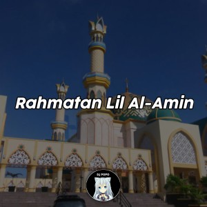 Listen to Rahmatan lil alamin Thailand Style song with lyrics from Dj Popo
